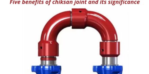 Five Benefits of Chiksan Joint and its Significance