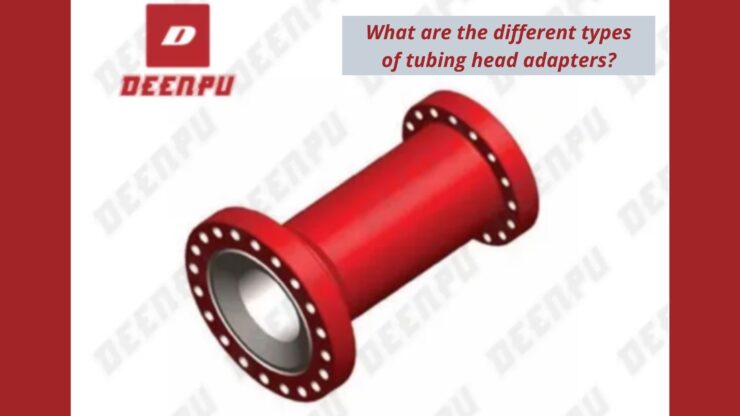 What are the different types of tubing head adapters
